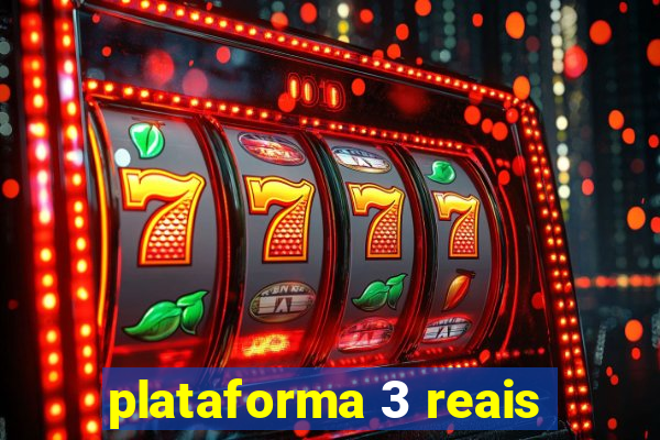 plataforma 3 reais